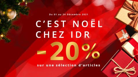 C'est noel chez idr -20% sur une sélection d'article de 01 au 24 décembre 2021